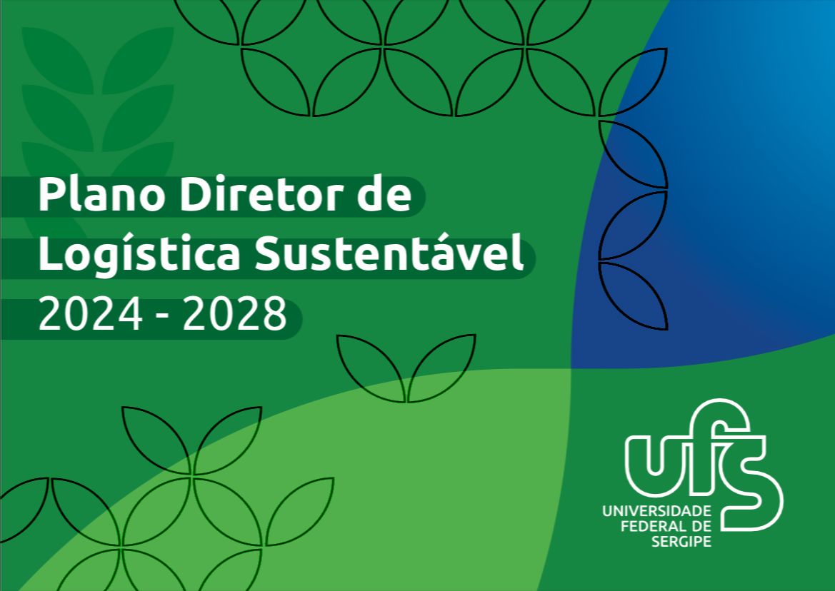 Plano Diretor de Logística Sustentável UFS